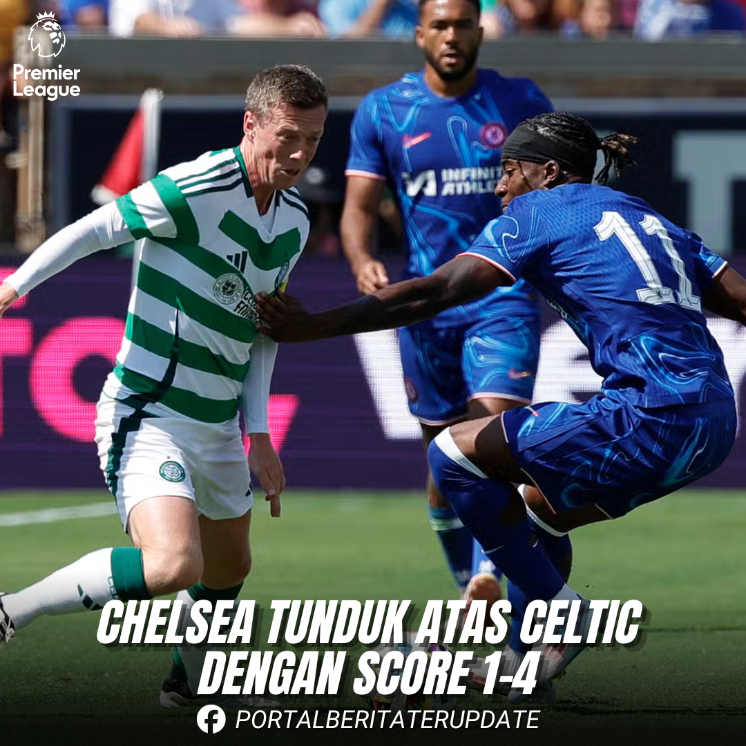 Chelsea Tunduk Atas Celtic Racikan Brendan Rodgers dengan Skor 1-4!